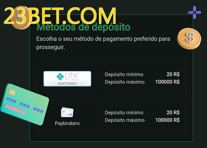 O cassino 23BET.COMbet oferece uma grande variedade de métodos de pagamento